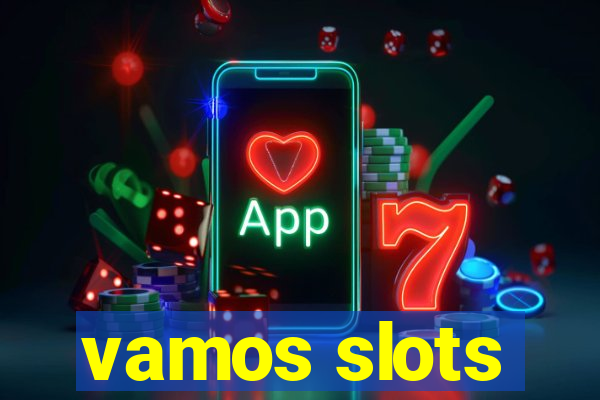 vamos slots